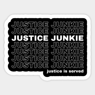 Justice Junkie Lawyer Gift Sticker